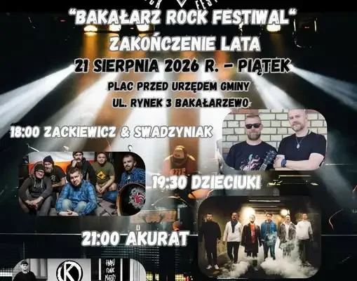 Bakałarz Rock Festival 2026: muzyka, smaki lata i wspólne świętowanie w Bakałarzewie
