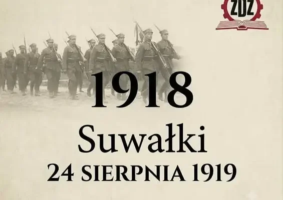 Suwałki pamiętają: 24 sierpnia 1919 r. – dzień odzyskania niepodległości