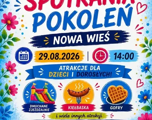 Letnie Spotkania Pokoleń w Nowej Wsi – rodzinna zabawa już w sobotę