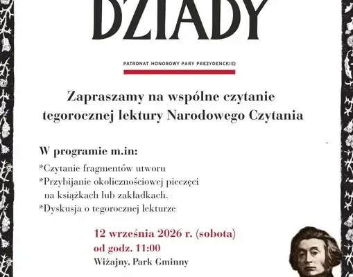 Narodowe Czytanie „Dziadów” w Wiżajnach – zaproszenie na sobotę 12 września