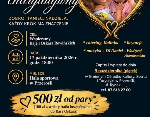 Bal charytatywny w Przerośli – pomóż Kai i Oskarowi Rowińskim