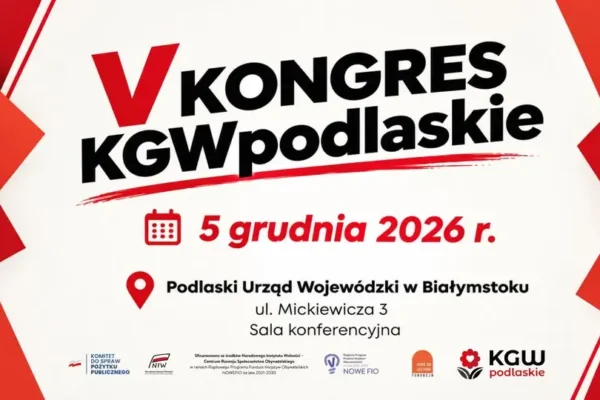 V Kongres KGW podlaskie – znamy datę! Zapiszcie sobie 5 grudnia 2026
