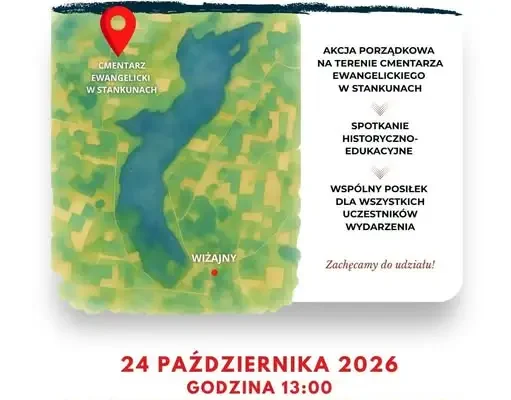 Pamięć, która łączy – wolontariusze zadbają o dziedzictwo w Stankunach