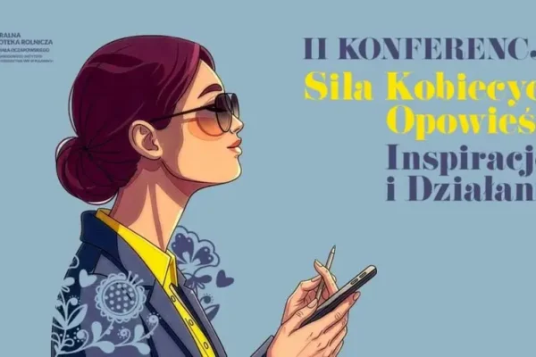 II edycja konferencji „Siła Kobiecych Opowieści” w Puławach – 23 października 2026